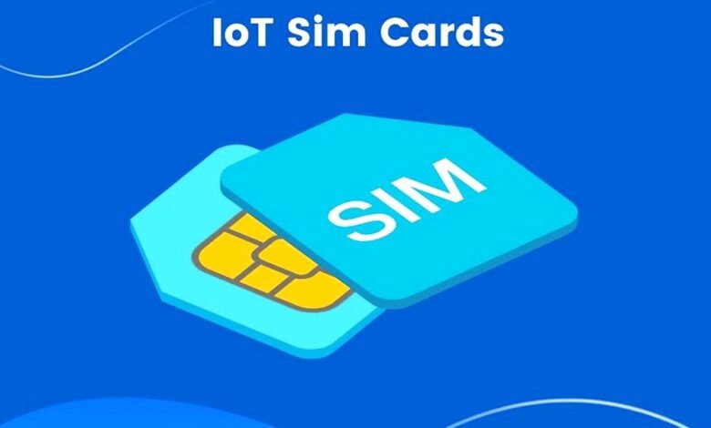 What is an IoT Sim Cards and How does it Work